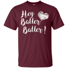 Hey batter batter, Baseball, baseball mom , T-Shirt