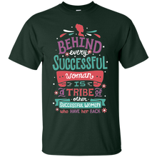 Behind Every Woman T-Shirt