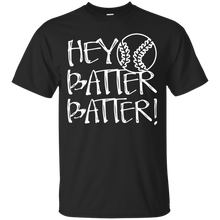 Hey Batter Batter - Funny Baseball Mom T-Shirt