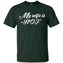 My Wife Is psycHOTic T-Shirt