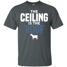 The Ceiling is the Roof Basketball Quote T-Shirt