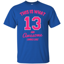 13 AND AWESOME - 13th Birthday Gift T-Shirt Pink T-Shirt