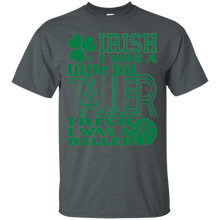 irish baller st patricks day funny T-Shirt