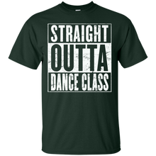 Dance Class T-Shirt - STRAIGHT OUTTA DANCE CLASS Shirt T-Shirt