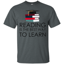 reading is the best way to learn - reading book T-Shirt