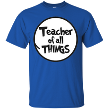 Teacher Of All Things Best Love Power Message Gift T-Shirt T-Shirt