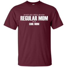 Women_s I_m not like a regular mom I_m a cool mom T-Shirt