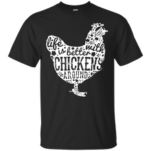 Life Is Better With Chickens 2016 T-Shirt