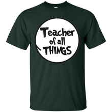 Teacher Of All Things Best Love Power Message Gift T-Shirt T-Shirt