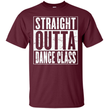 Dance Class T-Shirt - STRAIGHT OUTTA DANCE CLASS Shirt T-Shirt