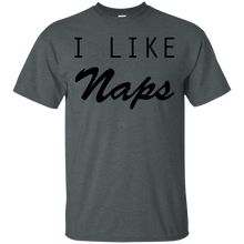 i like naps T-Shirt