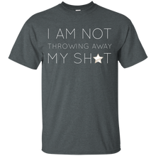 I Am Not Throwing Away My Shot T-Shirt