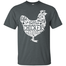Life Is Better With Chickens 2016 T-Shirt