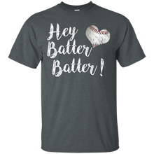 Hey batter batter, Baseball, baseball mom , T-Shirt