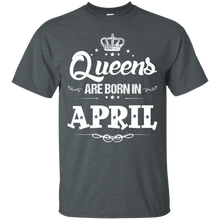 Women_s Women_s Queens Are Born In april - Birthday T-Shirt