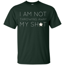I Am Not Throwing Away My Shot T-Shirt