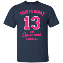 13 AND AWESOME - 13th Birthday Gift T-Shirt Pink T-Shirt
